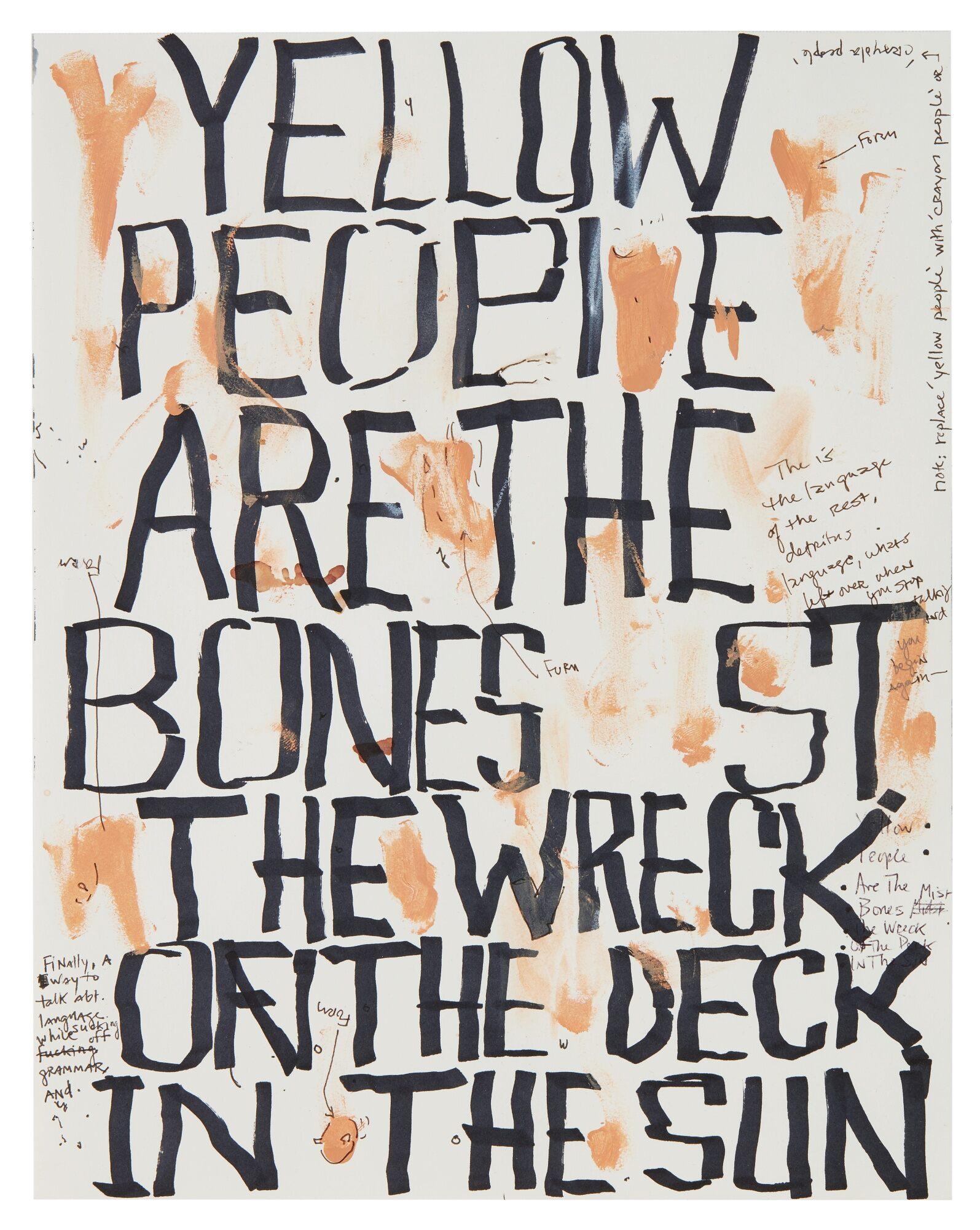 William Pope.L - Yellow People Are The Bones St. The Wreck On The Deck In The Sun
