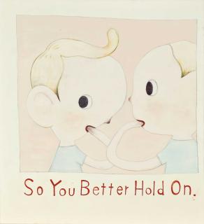 Yoshitomo Nara - So You Better Hold On